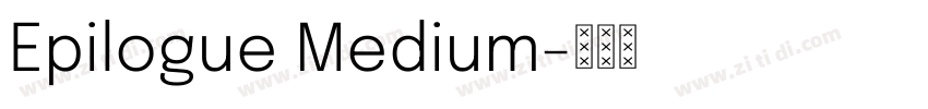Epilogue Medium字体转换